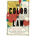 The Color of Law: A Forgotten History of How Our Government Segregated America - Paperback